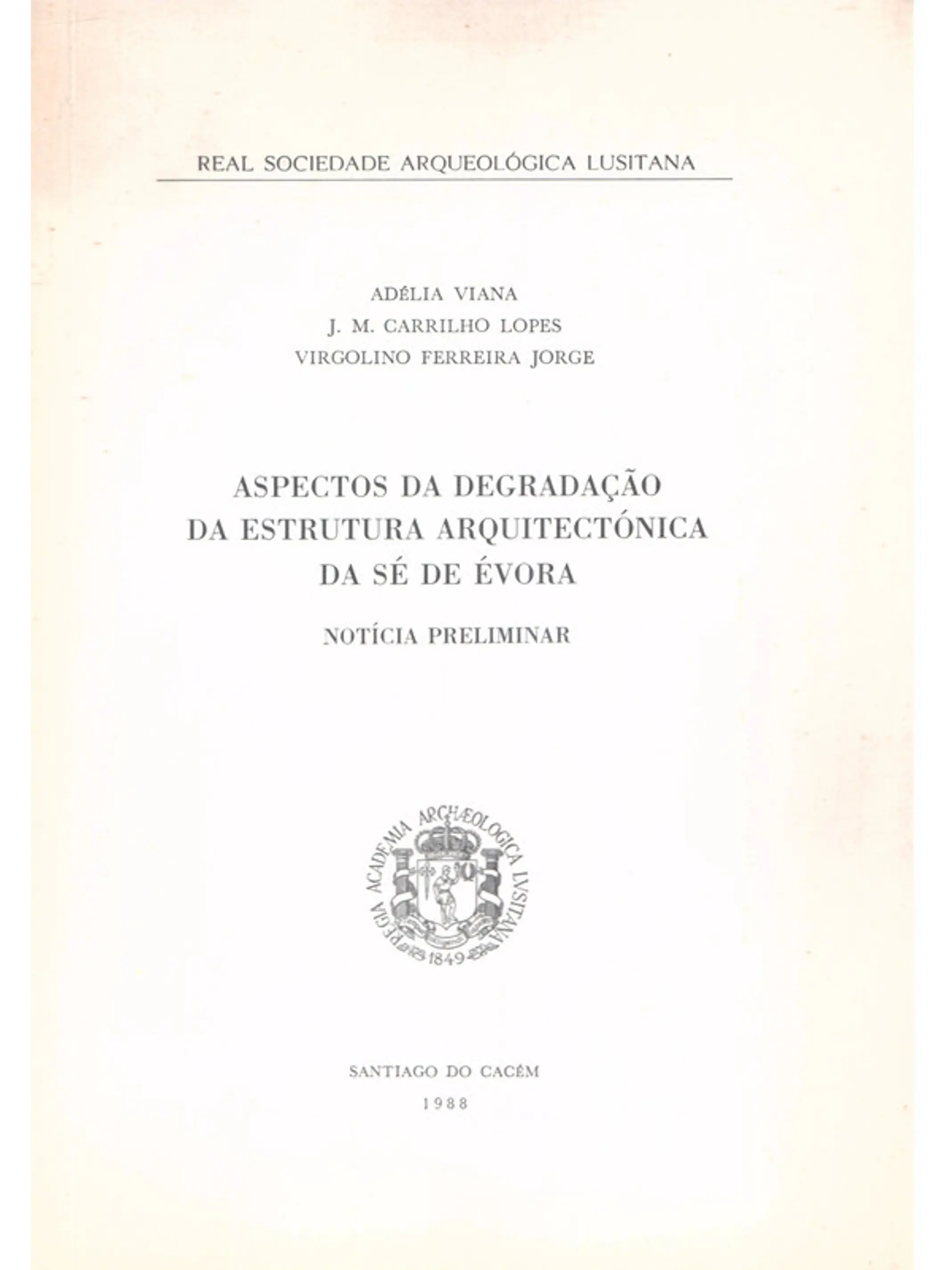 Aspetos da degradação da estrutura arquitetónica da Sé de Évora 1