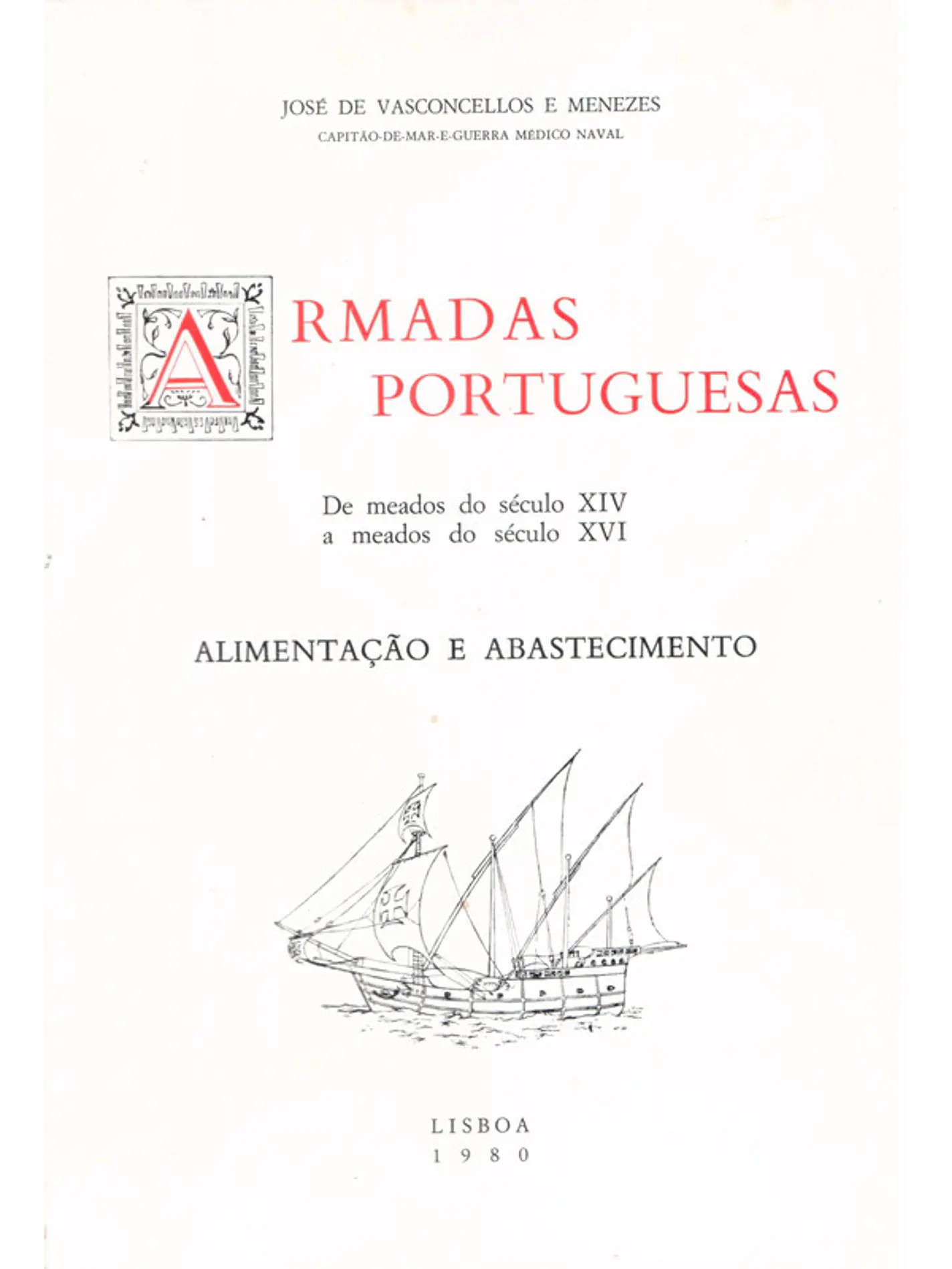 Armadas portuguesas dos meados do século XIV aos meados do século XVI 1
