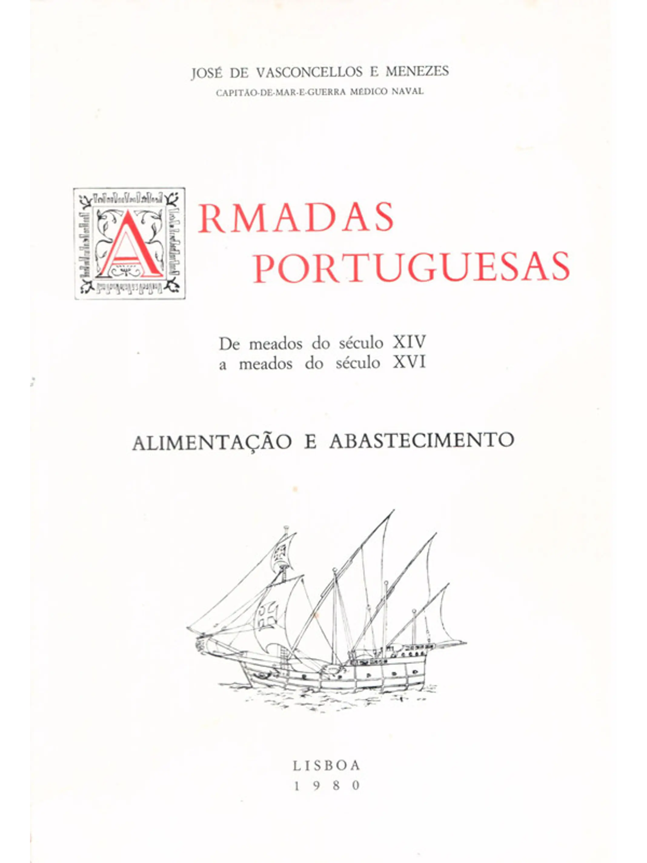 Armadas portuguesas dos meados do século XIV aos meados do século XVI 1