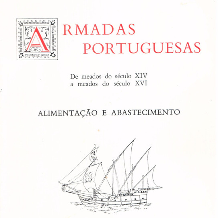 Armadas portuguesas dos meados do século XIV aos meados do século XVI 1