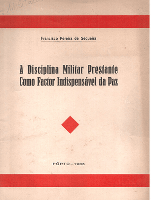 A disciplina militar prestante como fator indispensável da paz