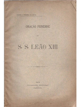 Oração fúnebre de sua santidade Leão XIII