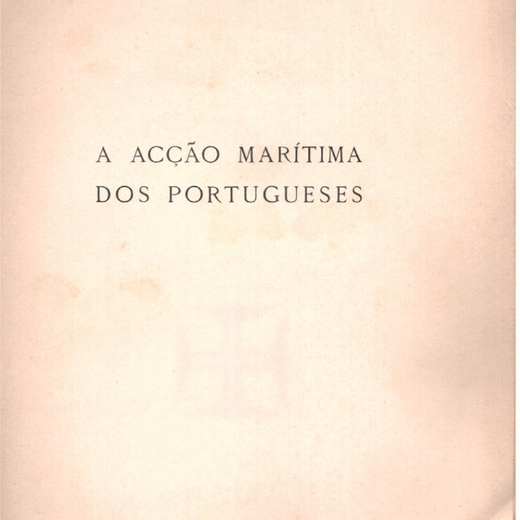 A ação marítima dos portugueses 1