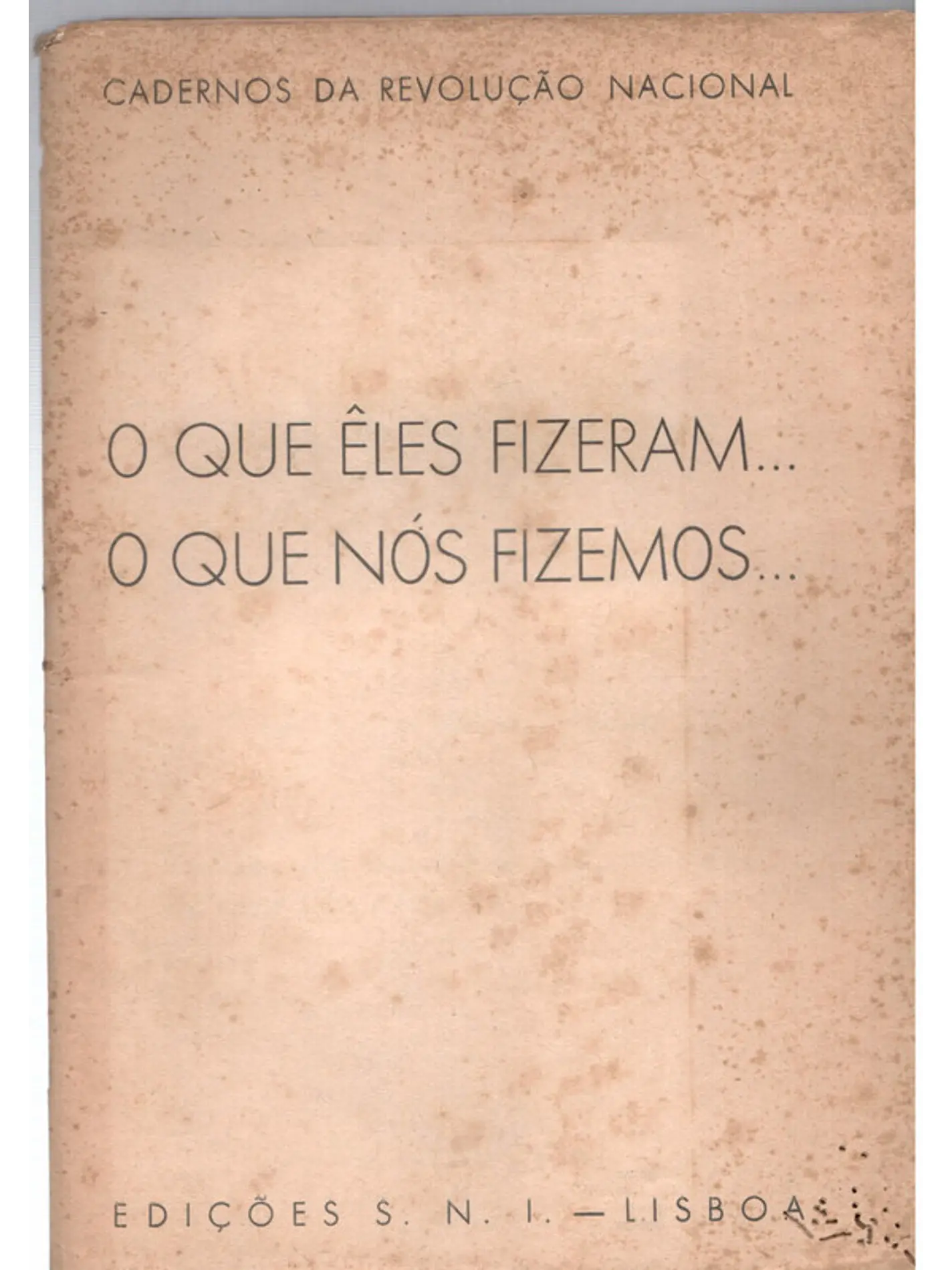O que eles fizeram - O que nós fizemos 1