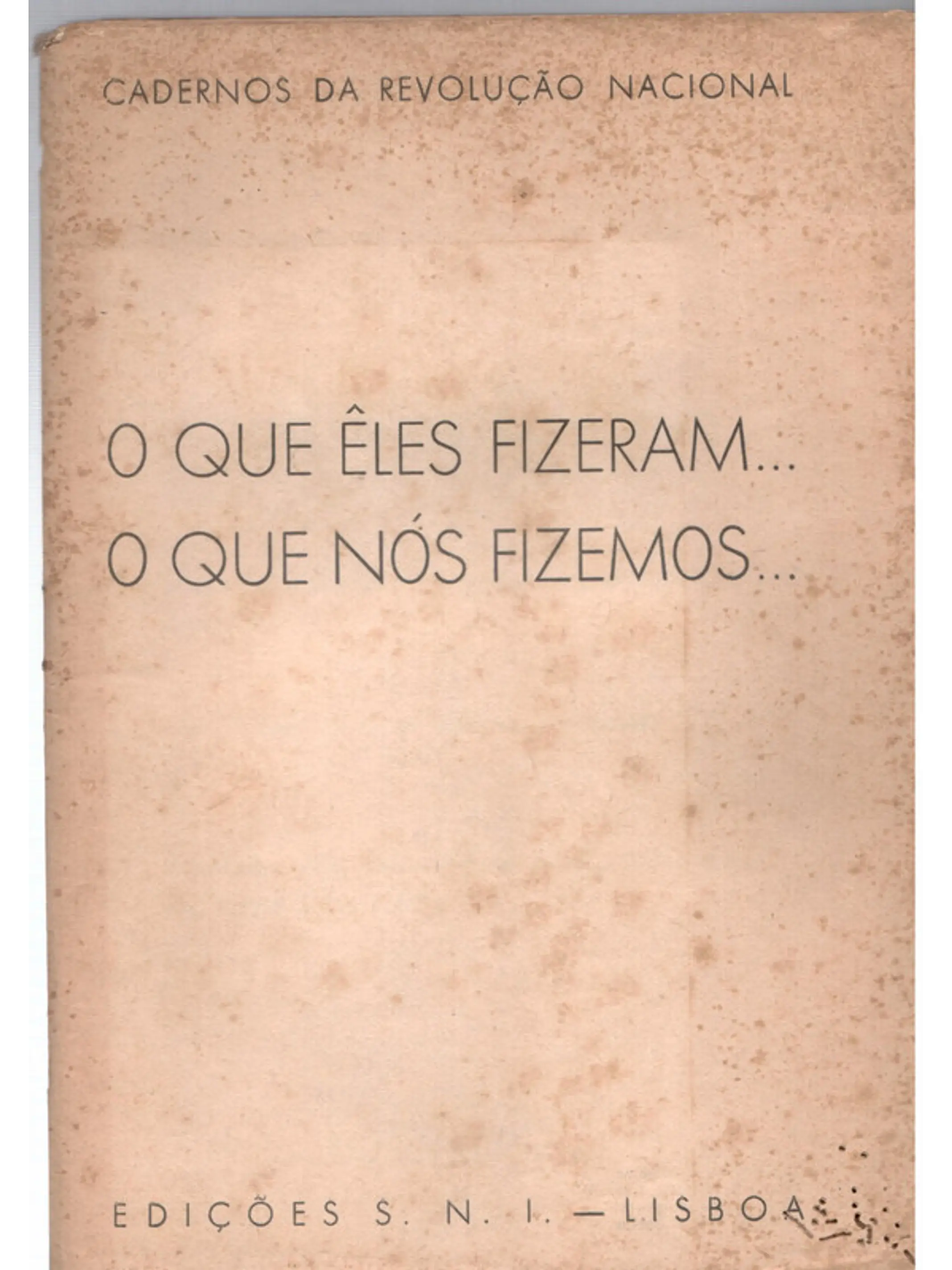 O que eles fizeram - O que nós fizemos 1