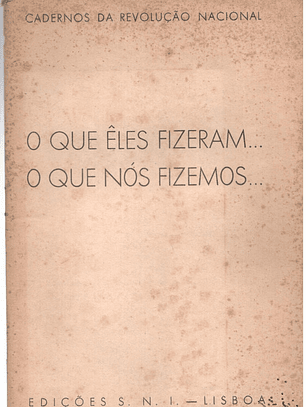 O que eles fizeram - O que nós fizemos