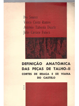 Definição anatómica das peças de talho 2 - Cortes de Braga e de Viana do Castelo