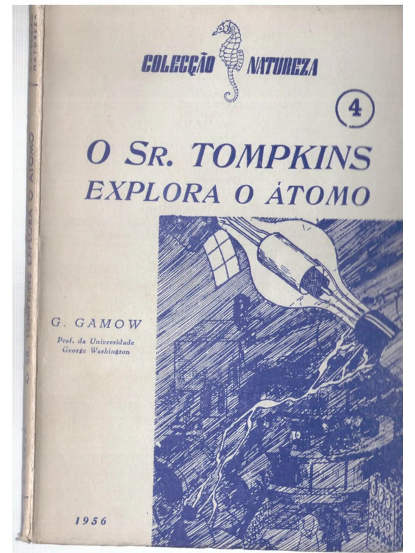 O senhor Tompkins explora o átomo 1