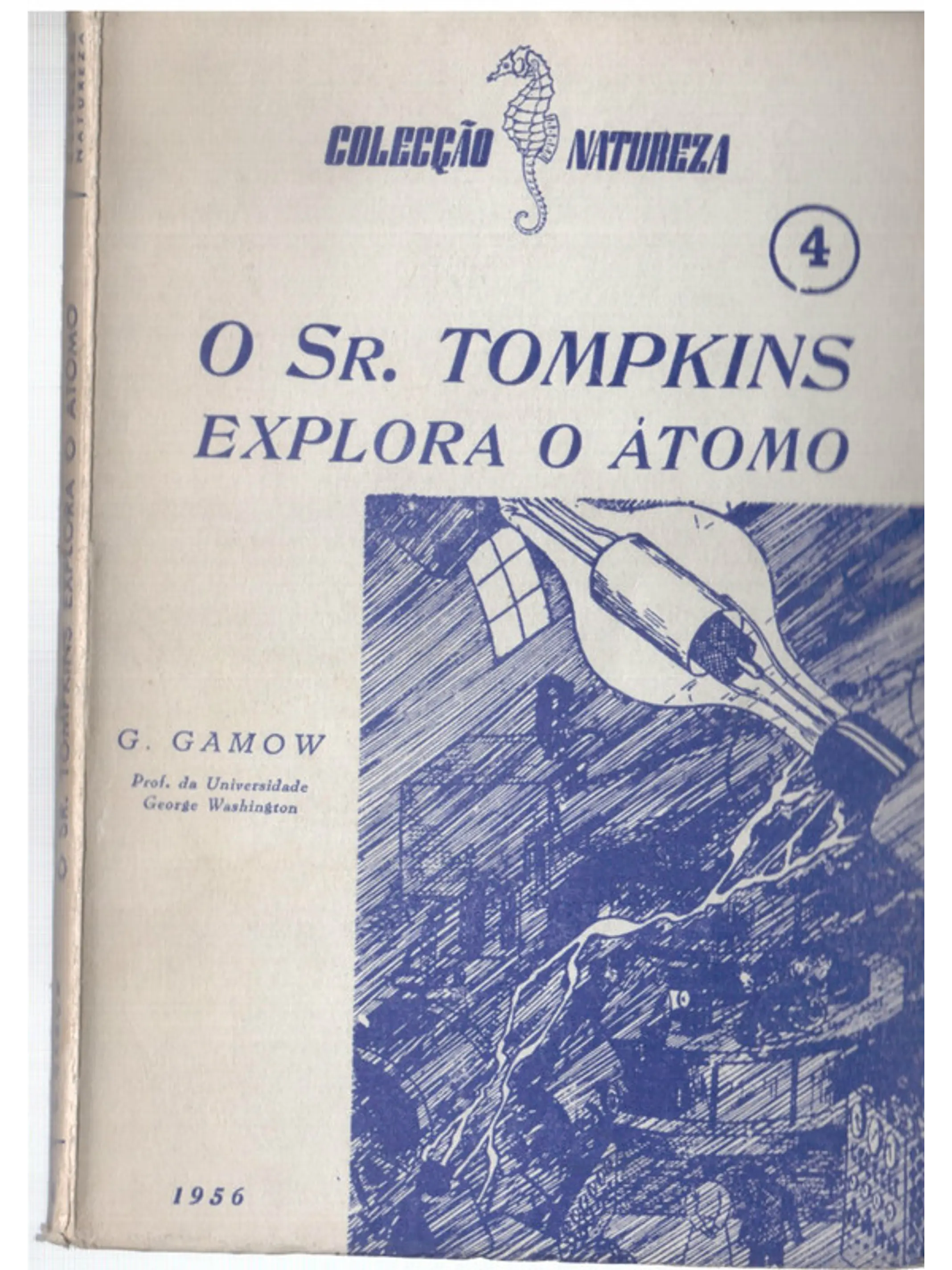 O senhor Tompkins explora o átomo 1