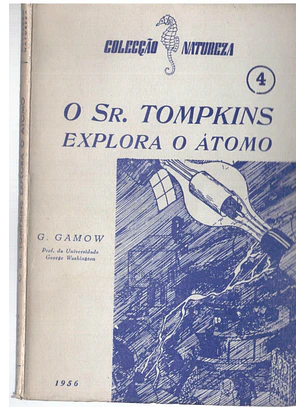 O senhor Tompkins explora o átomo