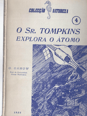 O senhor Tompkins explora o átomo