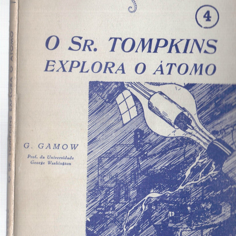 O senhor Tompkins explora o átomo 1