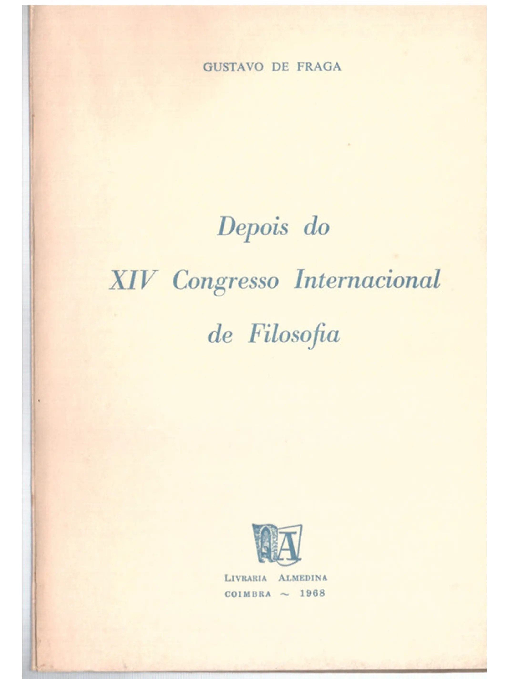 Depois do quarto Congresso Internacional de filosofia 1