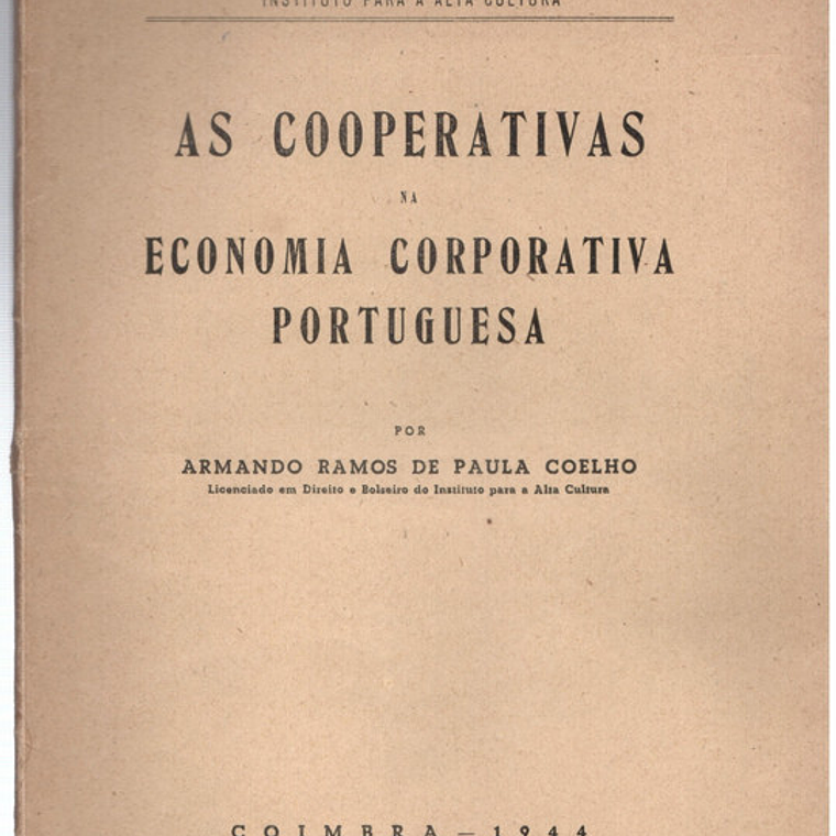 As cooperativas na economia corporativa portuguesa 1