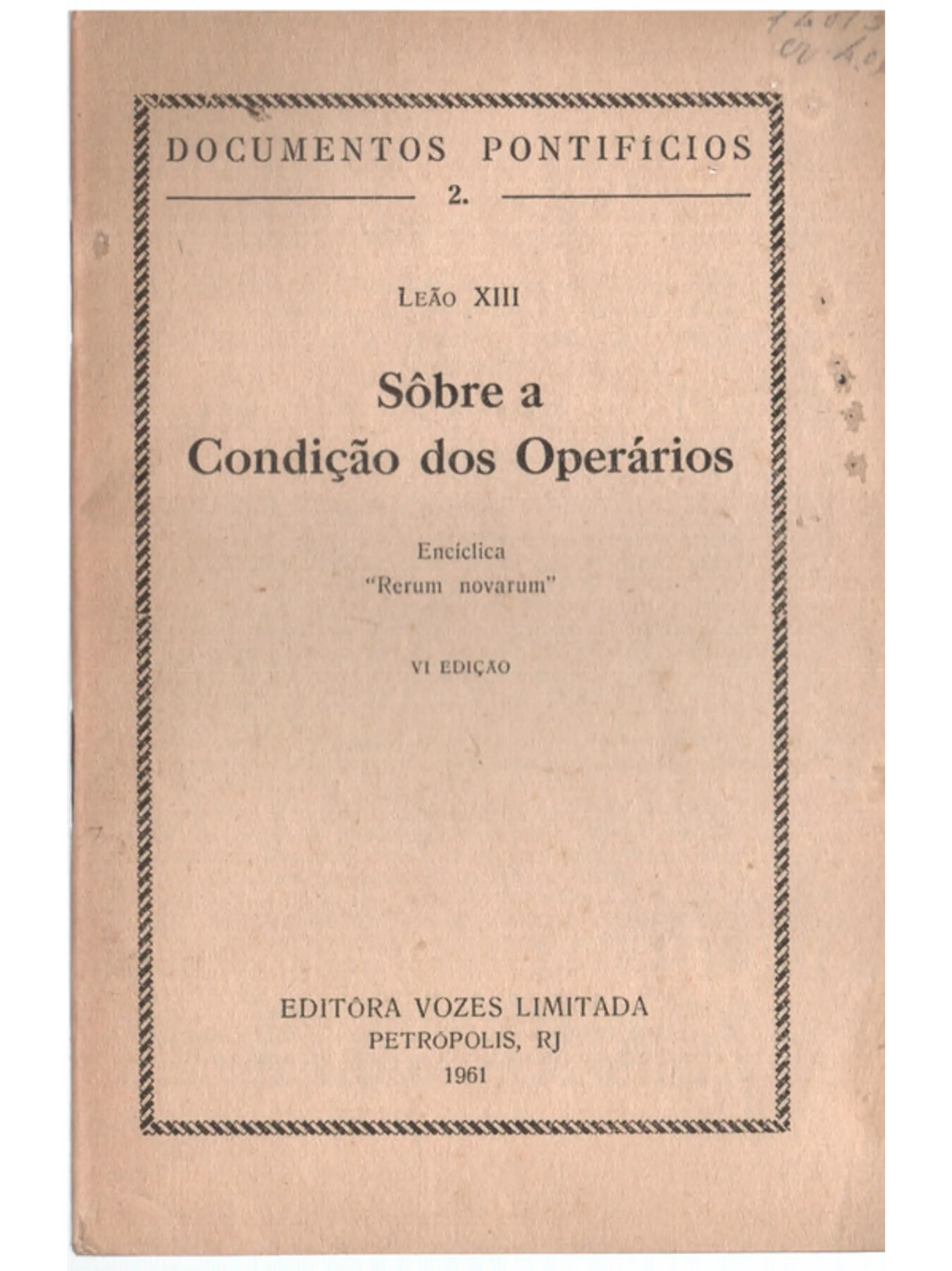 Documentos pontifícios - 02 - Sobre a condição dos operários 1