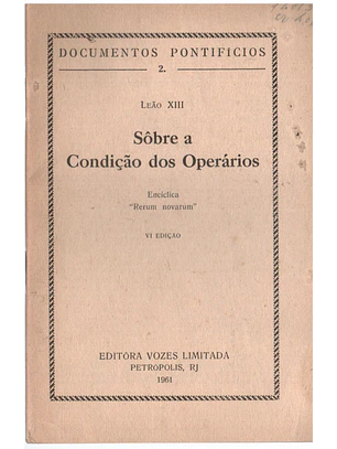 Documentos pontifícios - 02 - Sobre a condição dos operários