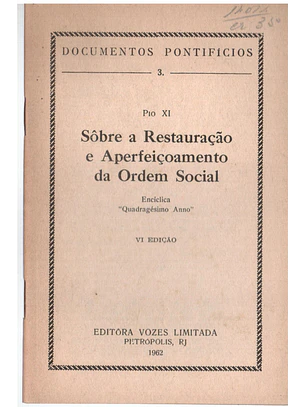 Documentos pontifícios - 03 - Sobre a restauração e aperfeiçoamento da ordem social