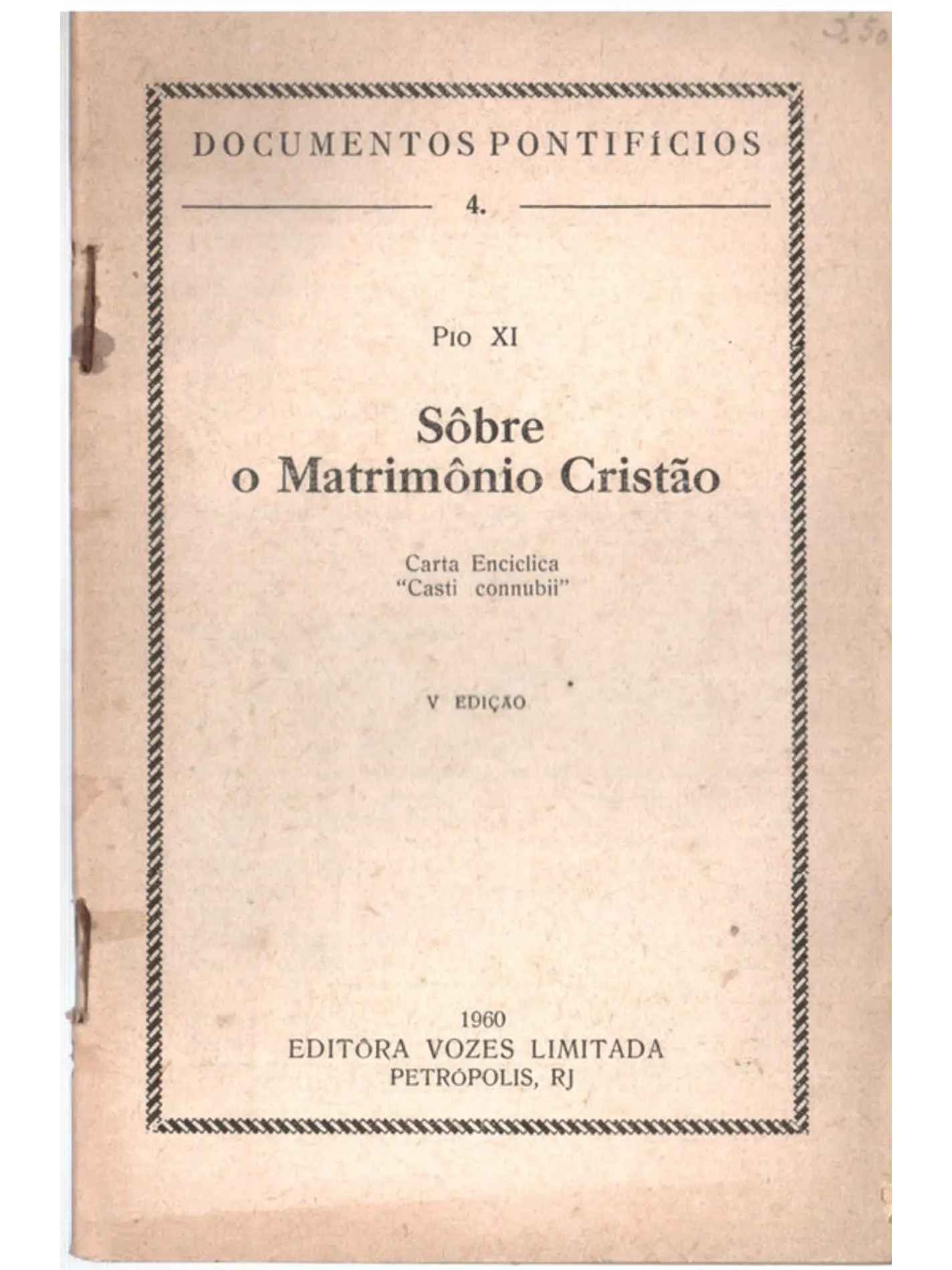 Documentos pontifícios - 04- Sobre o matrimónio cristão 1