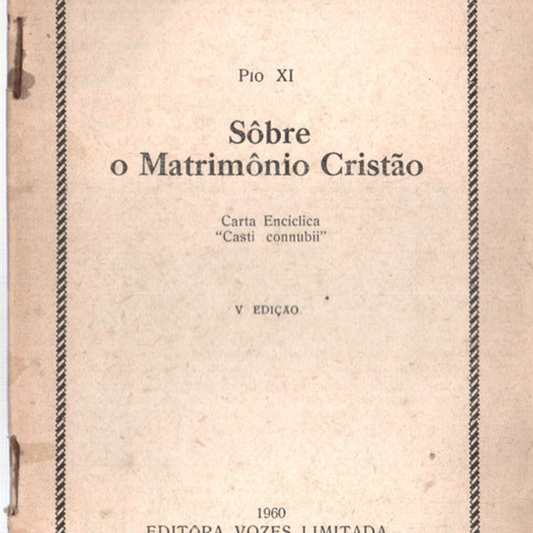 Documentos pontificios - 04- Sobre o matrimónio cristão 1