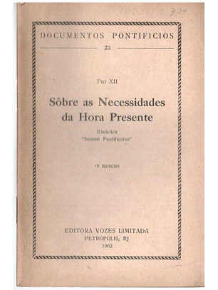 Documentos pontifícios - 23 - Sobre as necessidades da hora presente