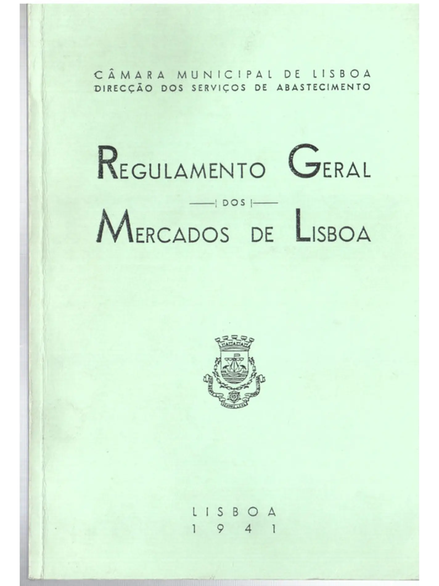 Regulamento geral dos mercados de Lisboa 1