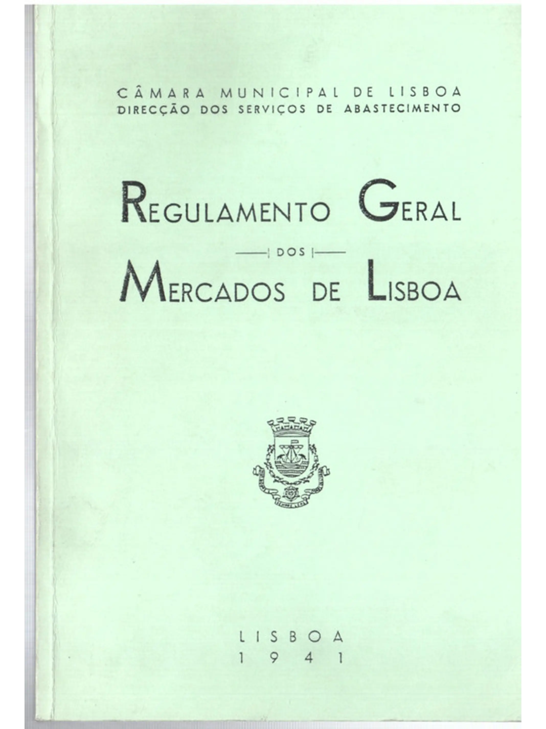 Regulamento geral dos mercados de Lisboa 1
