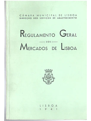 Regulamento geral dos mercados de Lisboa