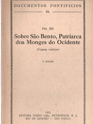Documentos pontificios - 54 - Sobre São Bento patriarca dos monges do Ocidente