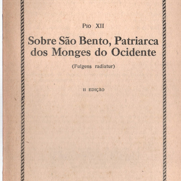 Documentos pontificios - 54 - Sobre São Bento patriarca dos monges do Ocidente 1