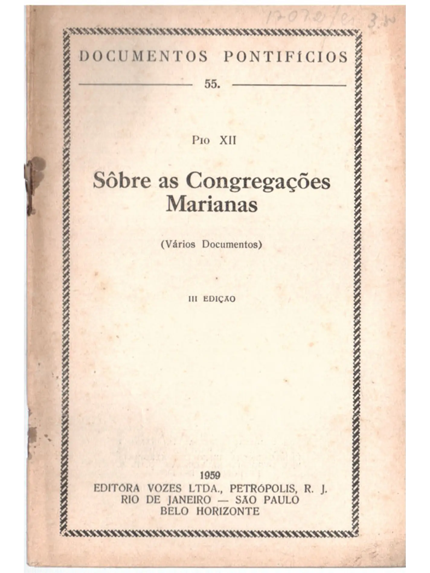 Documentos pontifícios - 55 - Sobre as congregações marianas 1