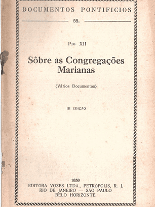 Documentos pontificios - 55 - Sobre as congregações marianas