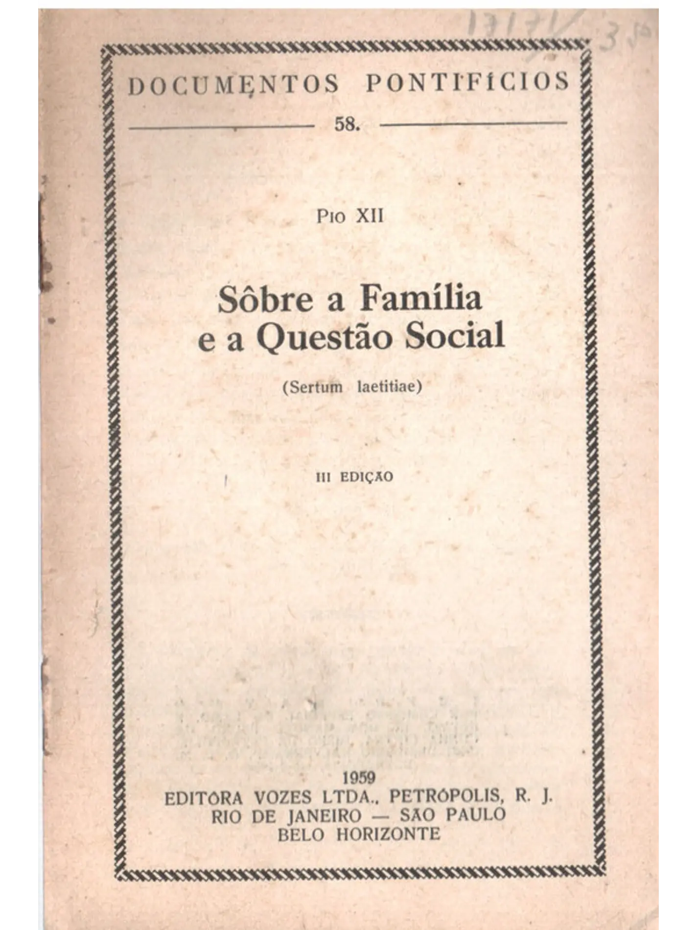 Documentos pontifícios - 58 - a família e a questão social 1