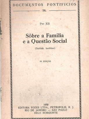 Documentos pontificios - 58 - a familia e a questão social