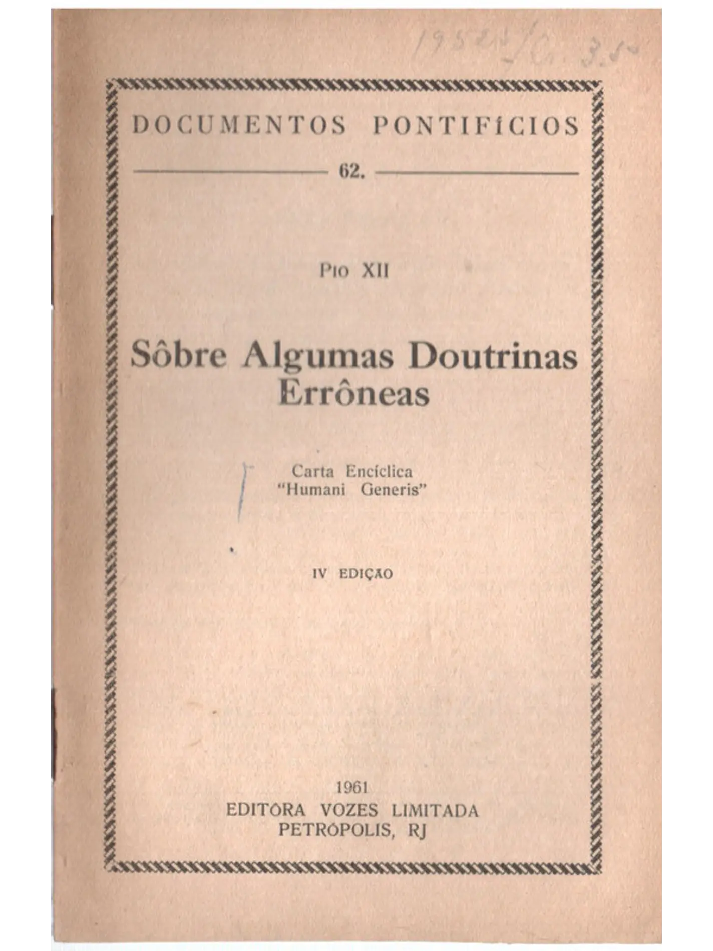 Documentos pontifícios - 62 - Sobre algumas doutrinas erróneas 1