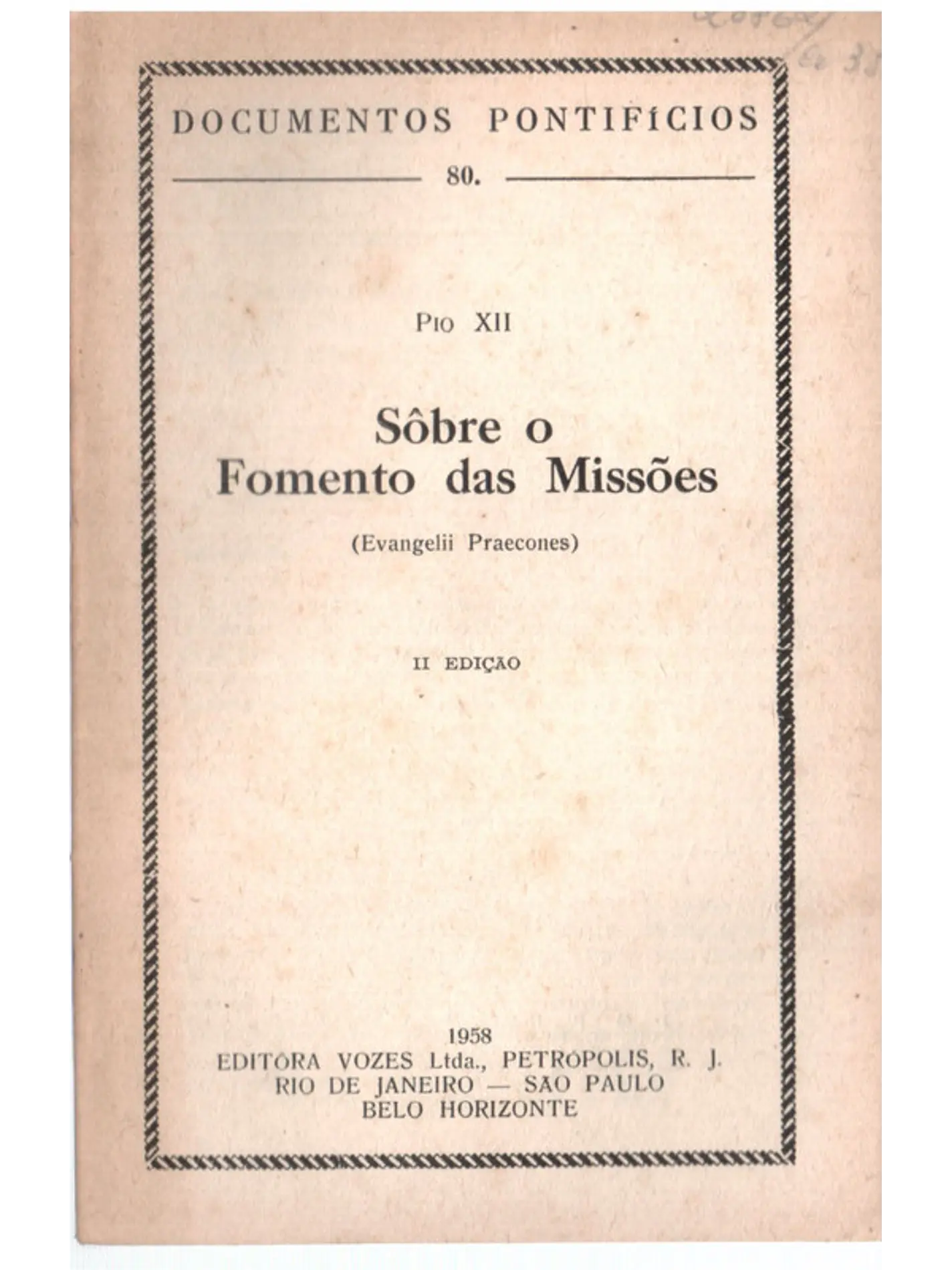 Documentos pontifícios - 80 - Sobre o fomento das missões 1