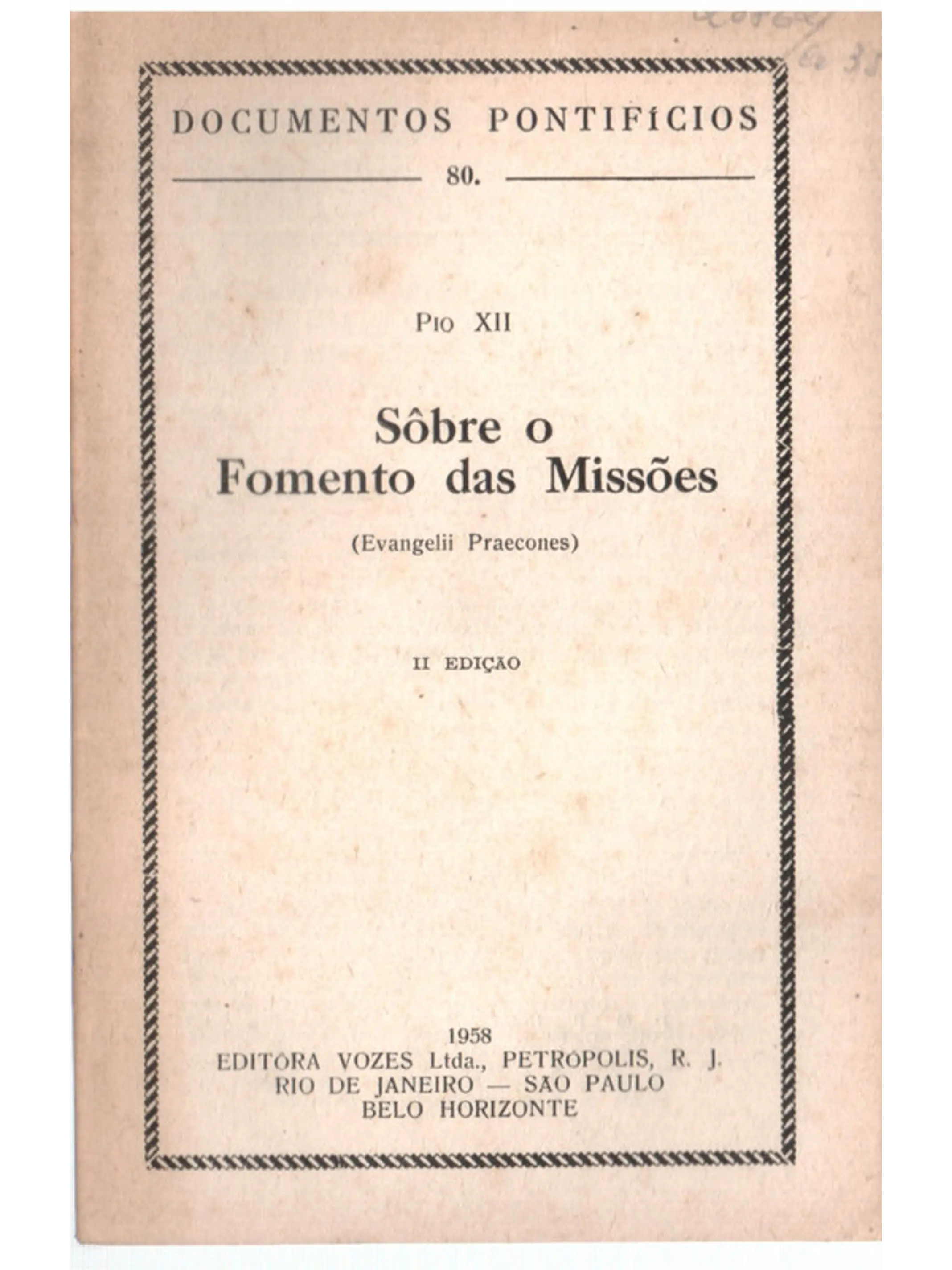 Documentos pontifícios - 80 - Sobre o fomento das missões 1