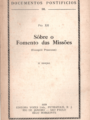 Documentos pontificios - 80 - Sobre o fomento das missões
