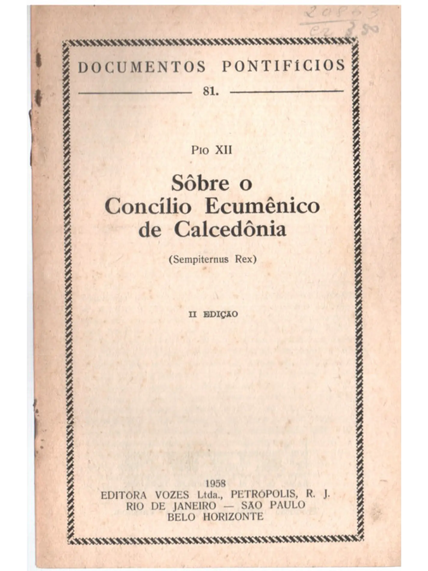 Documentos pontifícios - 81 - Sobre o concilio ecumênico de Calcedónia 1