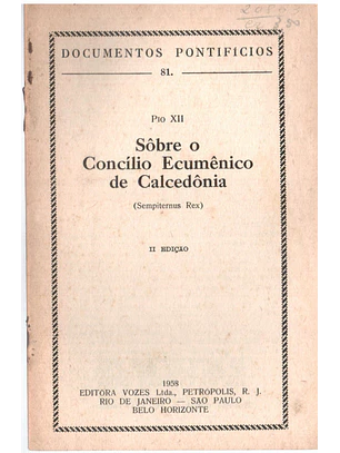 Documentos pontifícios - 81 - Sobre o concilio ecumênico de Calcedónia