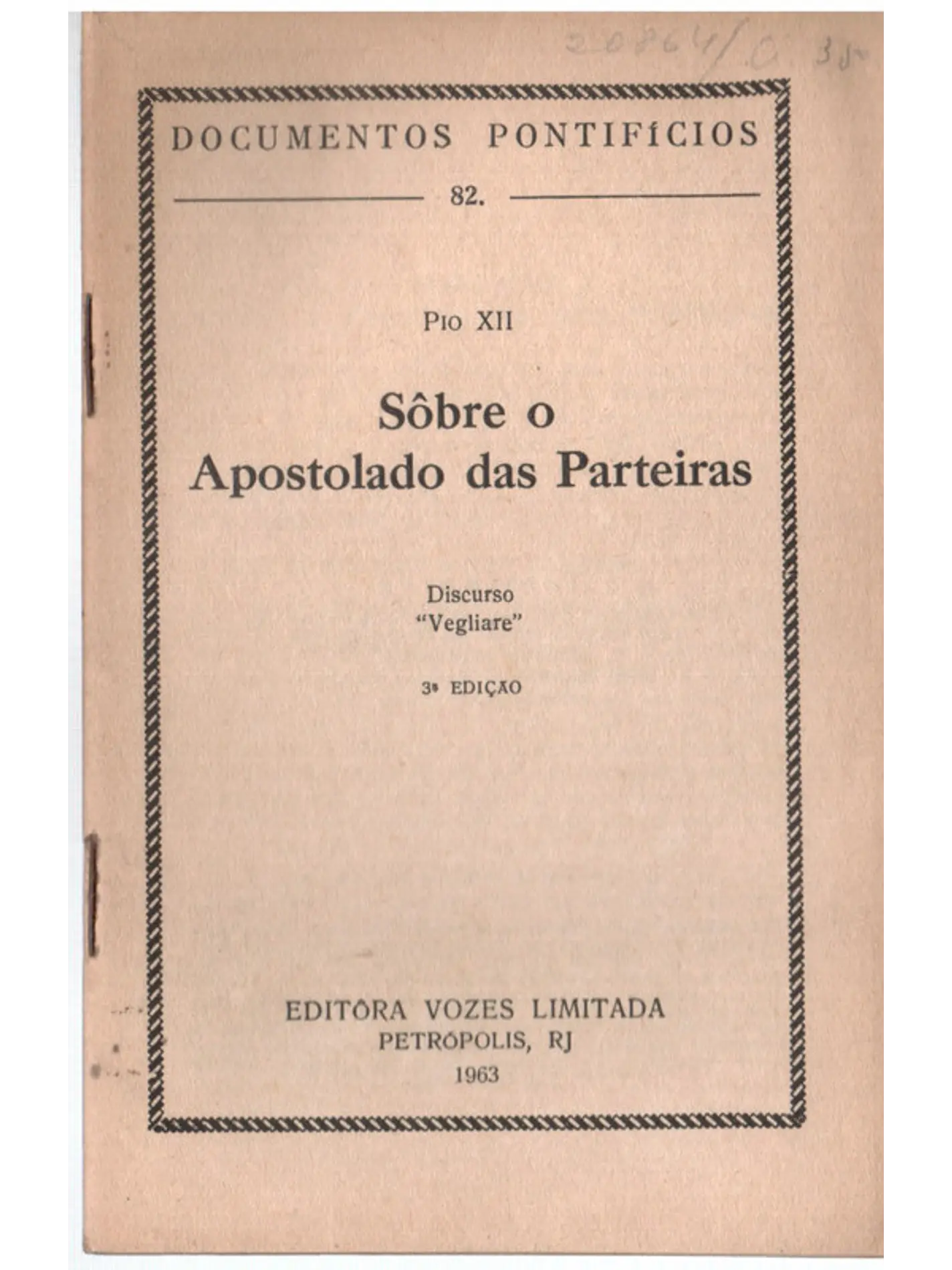 Documentos pontifícios - 82 - Sobre o apostolado das parteiras 1