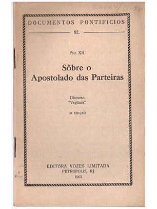 Documentos pontifícios - 82 - Sobre o apostolado das parteiras