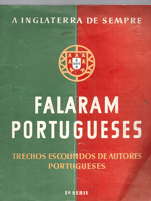 Falaram portugueses - Trechos e escolhidos de autores