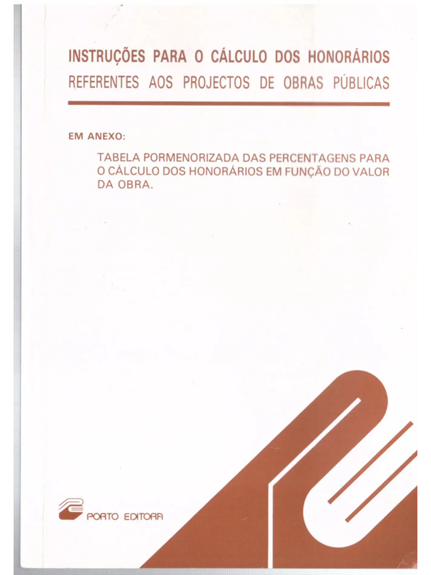 Instruções para o cálculo dos honorários referentes aos projetos de obras públicas 1