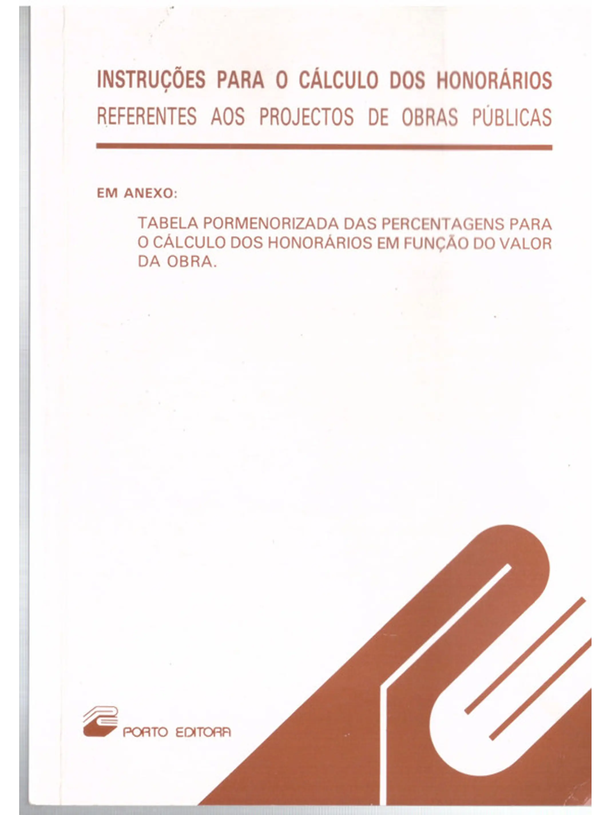 Instruções para o cálculo dos honorários referentes aos projetos de obras públicas 1