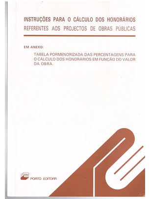 Instruções para o cálculo dos honorários referentes aos projetos de obras públicas