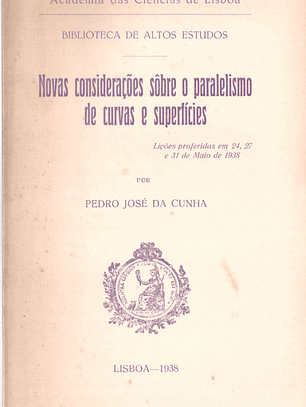 Novas considerações sobre o paralelismo de curvas e superfícies