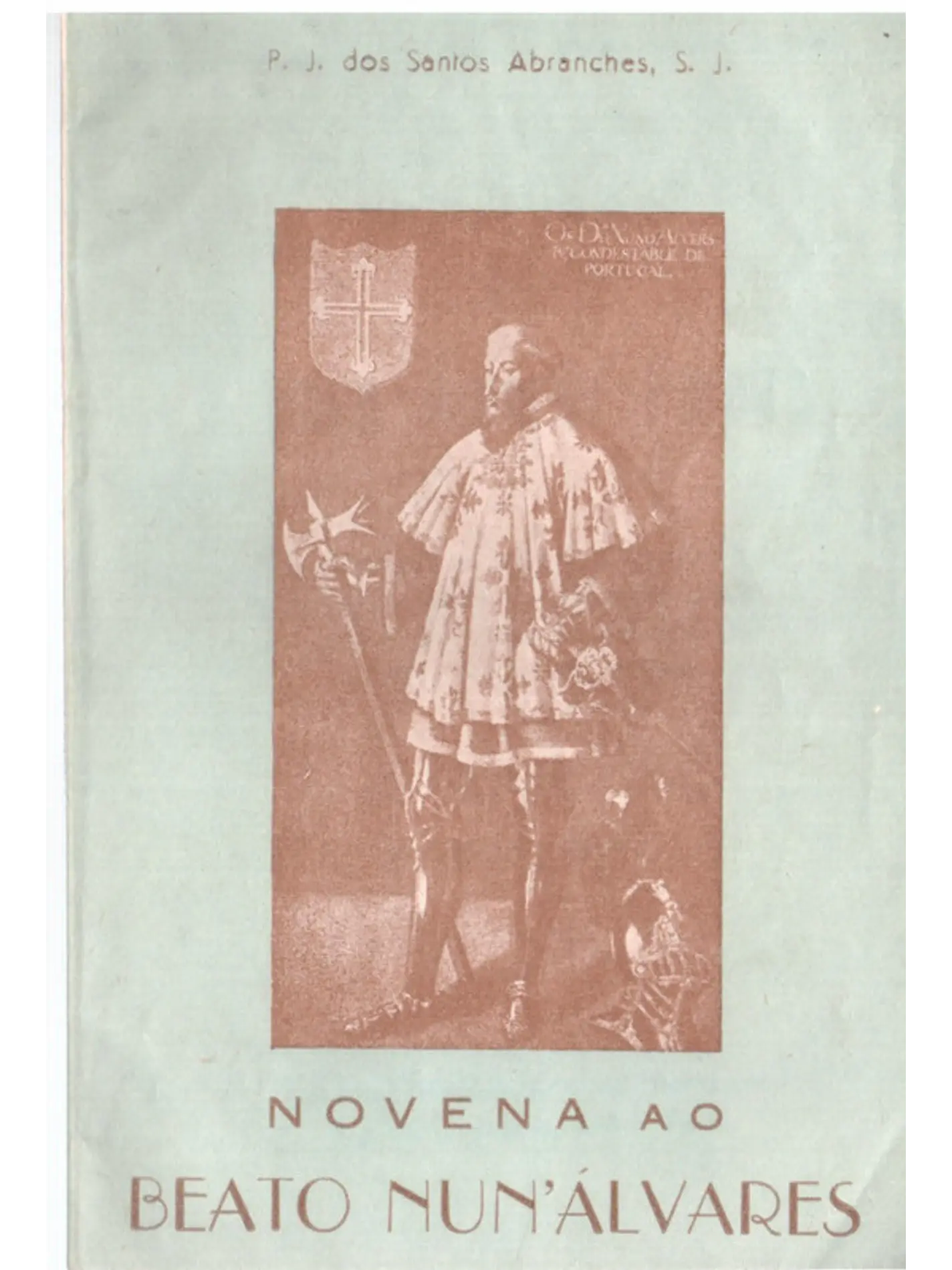 Novena ao Beato Nuno Álvares Pereira 1