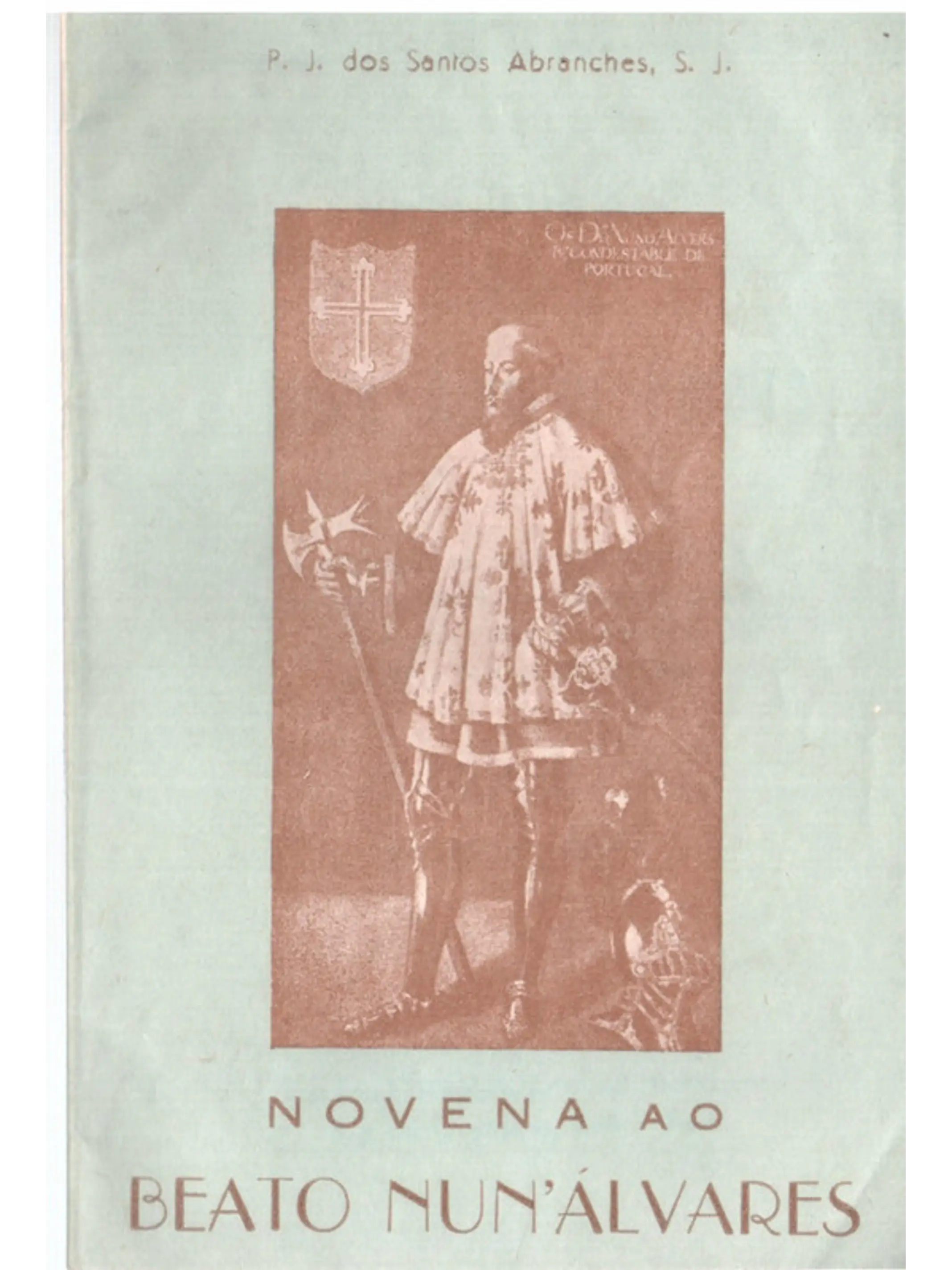 Novena ao Beato Nuno Álvares Pereira 1