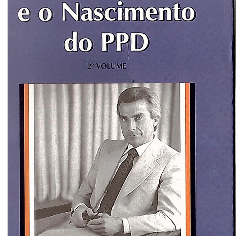 A revolução e o nascimento do PPD (Volume 2) 1