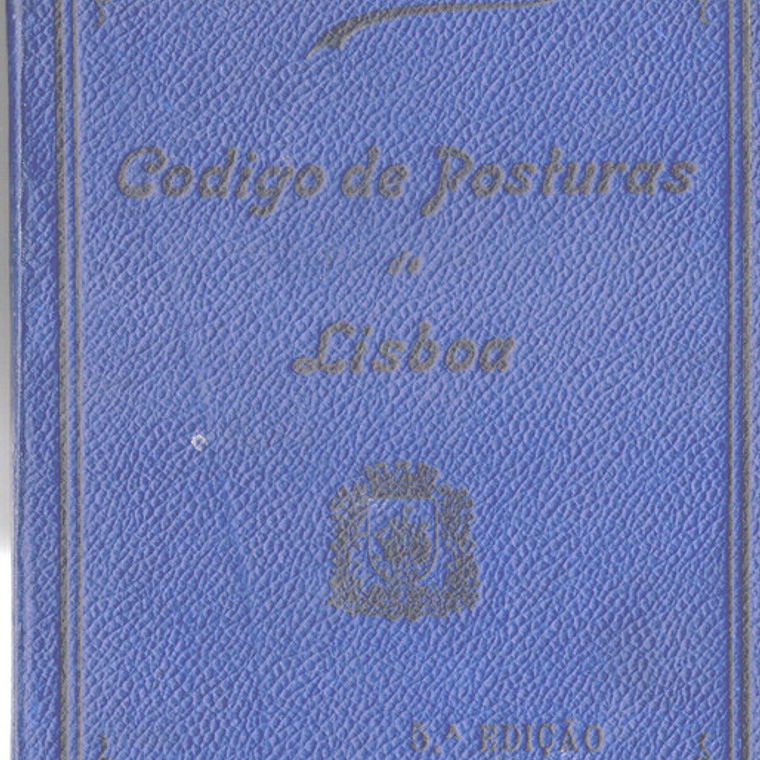 Código de posturas do município de Lisboa 1